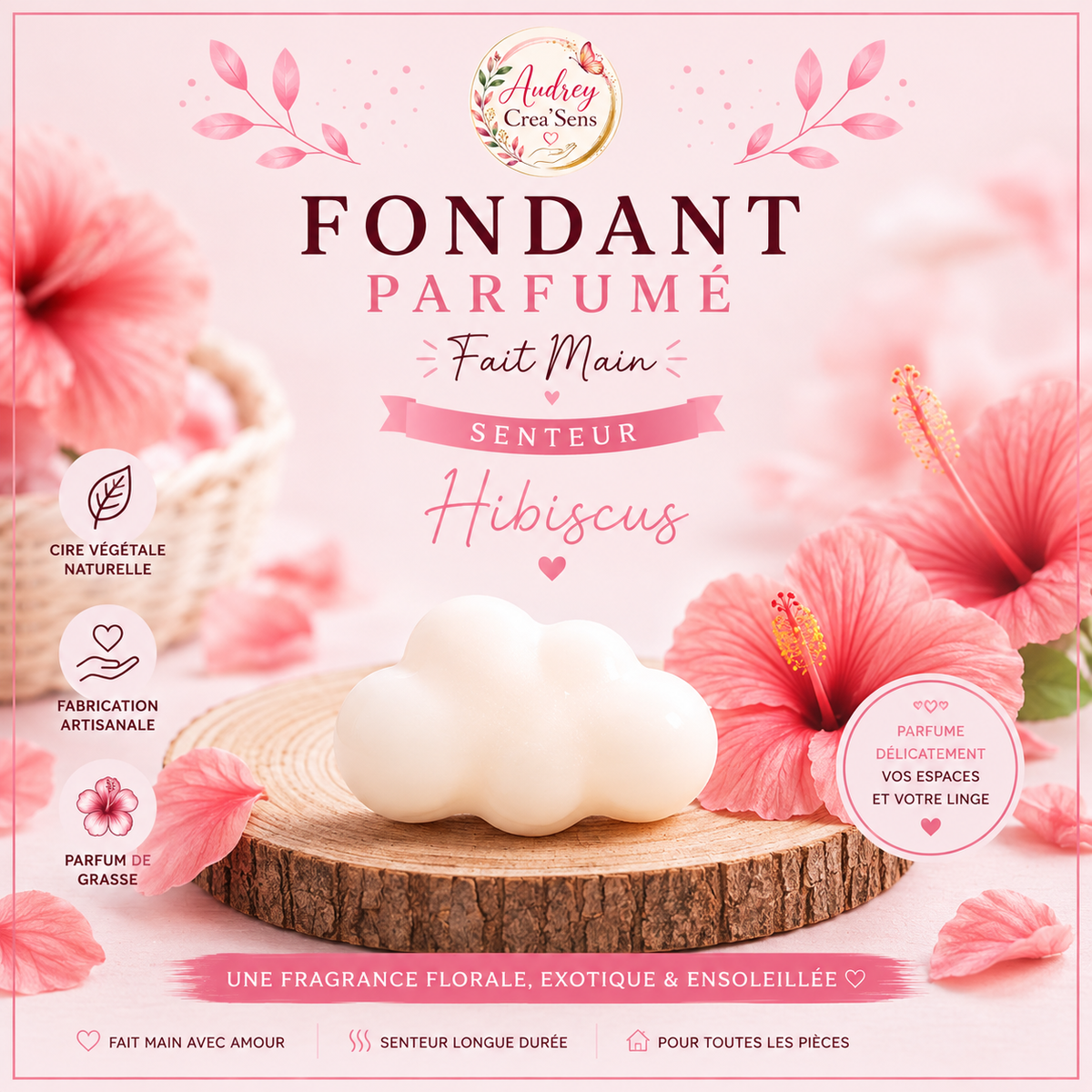 Fondant parfumé fait main senteur hibiscus